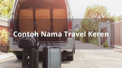 Contoh Nama Travel Keren