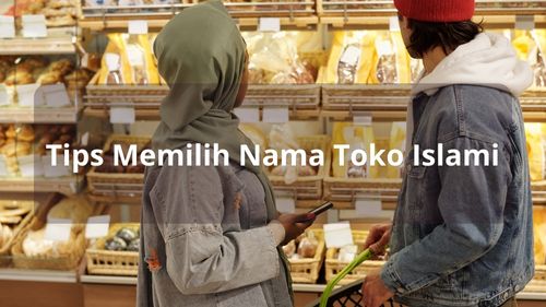 Tips Memilih Nama Toko Islami