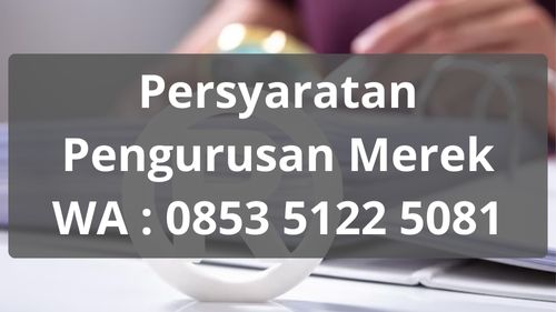 Persyaratan Pengurusan Merek