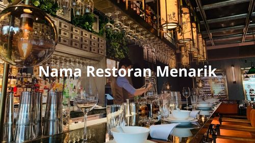 Nama Restoran Menarik