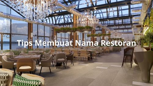 Tips Membuat Nama Restoran